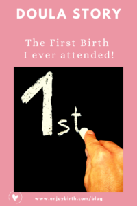 1st birth I attended